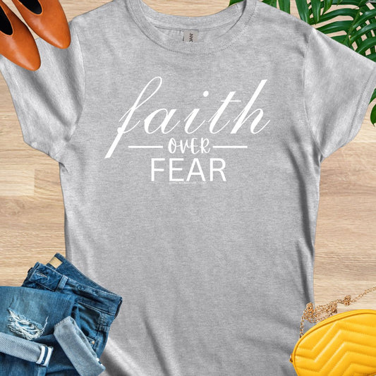 Faith Over Fear T-Shirt