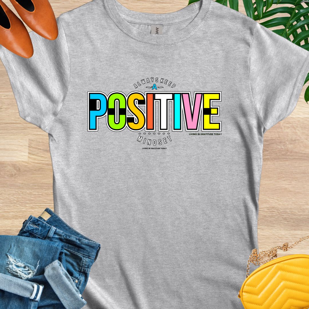 Positive Mindset T-Shirt