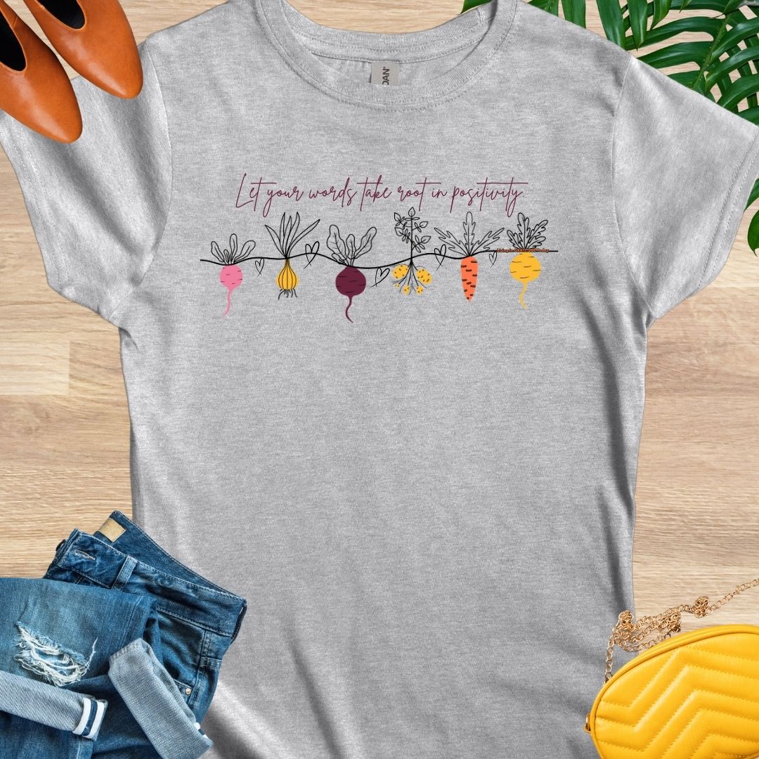 Take Root in Positivity T-Shirt