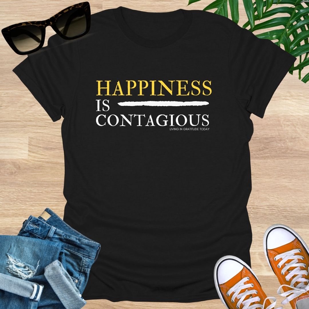 Happiness is Contagious Unisex T-Shirt