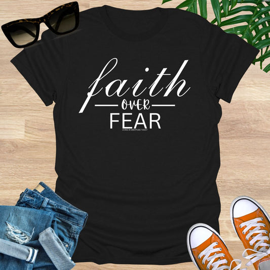 Faith Over Fear, Unisex T-Shirt