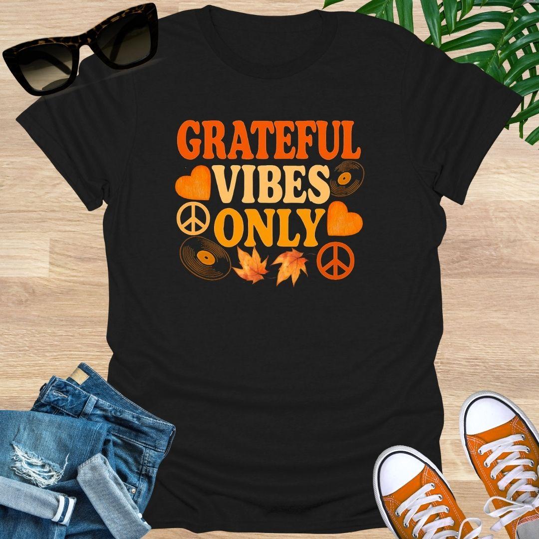 Grateful Vibes Only, Fall Edition, Unisex T-Shirt
