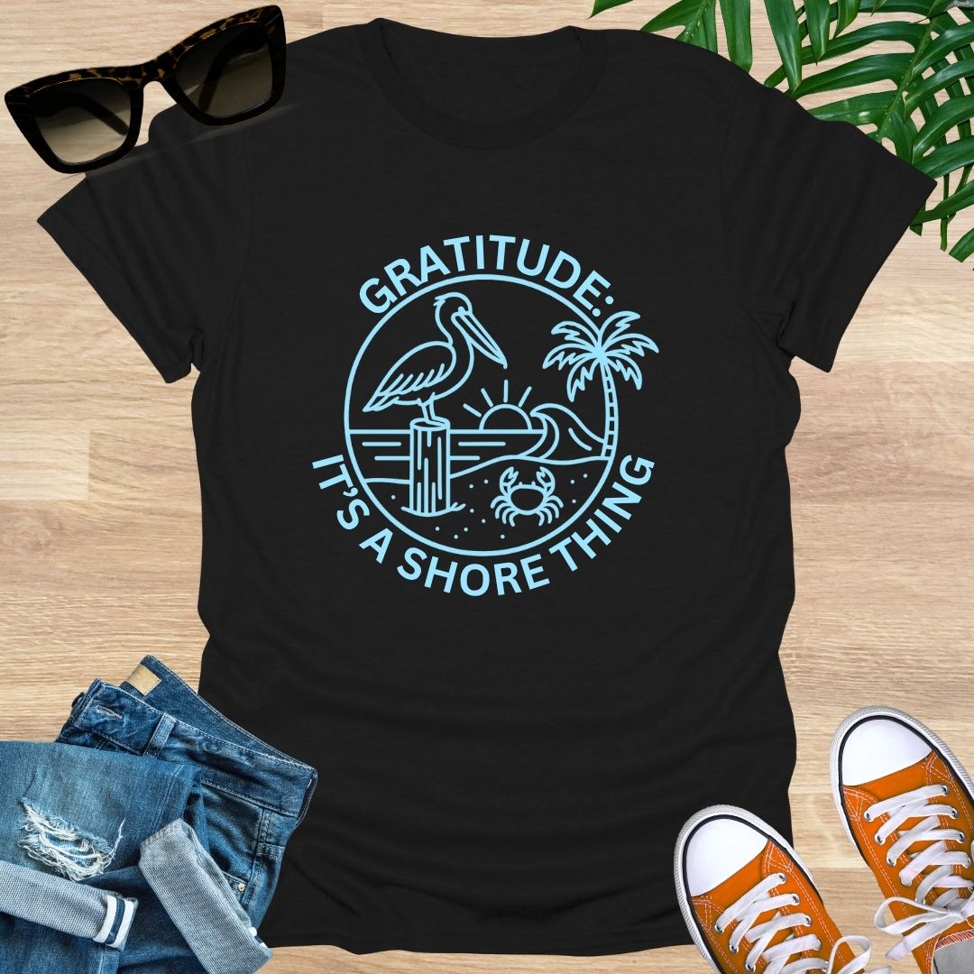 Gratitude: It's a Shore Thing, Unisex T-Shirt
