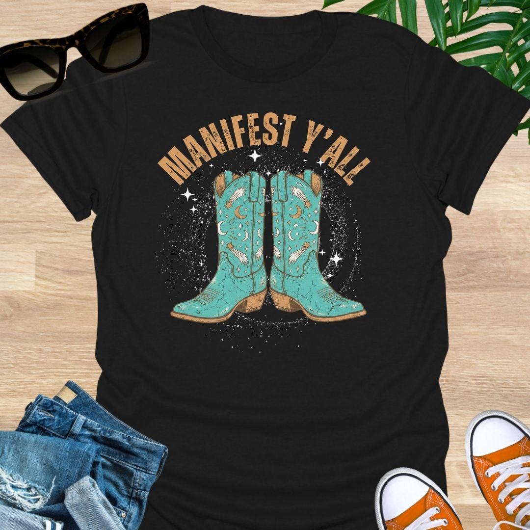 Manifest Y'all Unisex T-Shirt