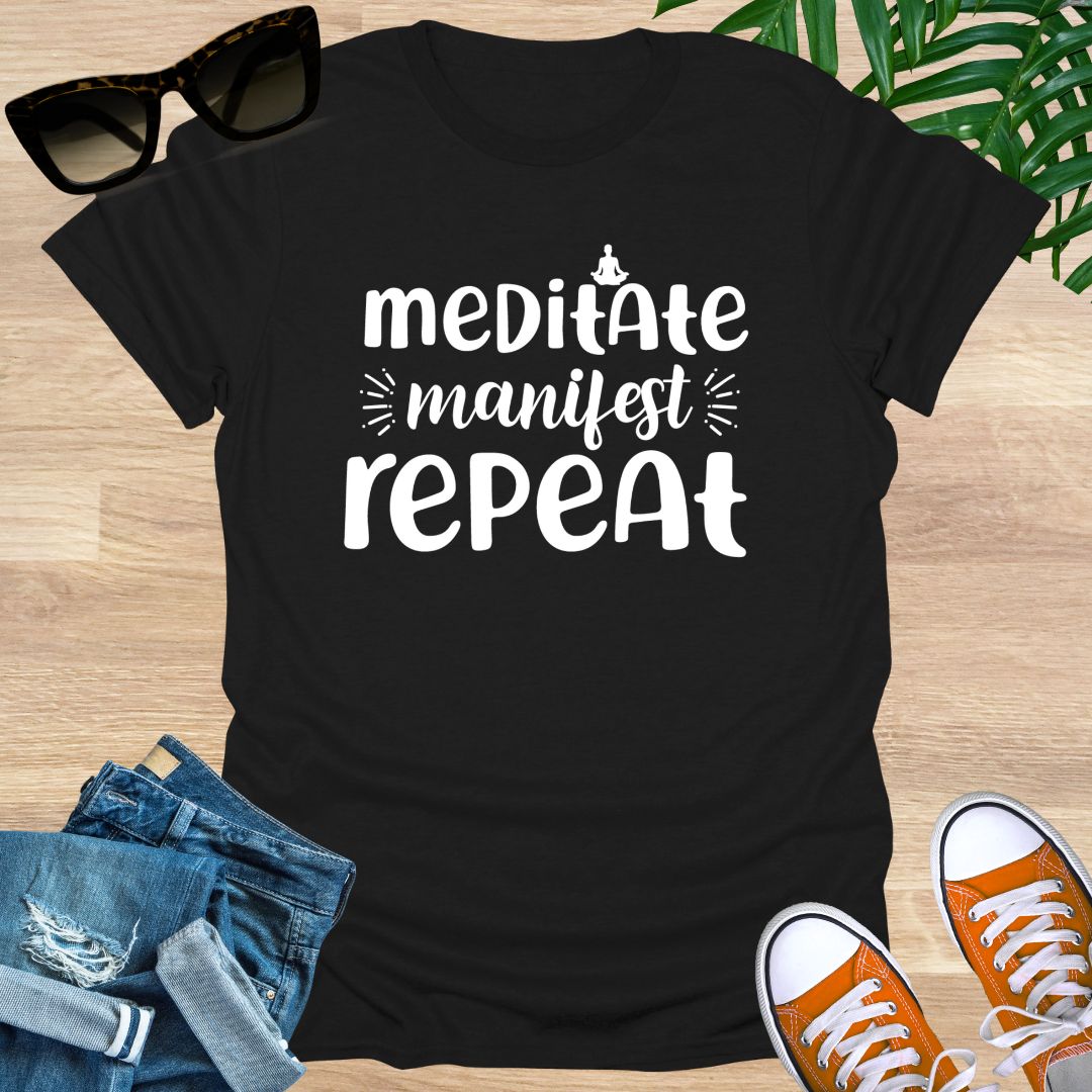Meditate, Manifest, Repeat, Unisex T-Shirt