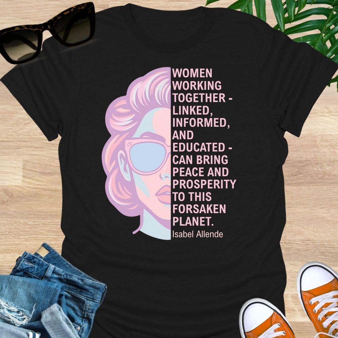 Isabel Allende quote “Women working together—linked, informed, and educated…” beside a retro pastel woman portrait on a black unisex tee.