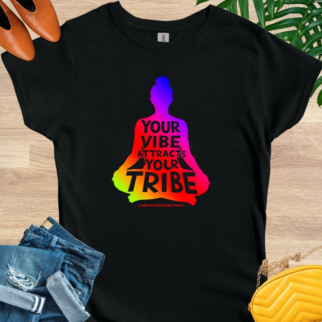 Your Vibe Attracts Your Tribe T-Shirt