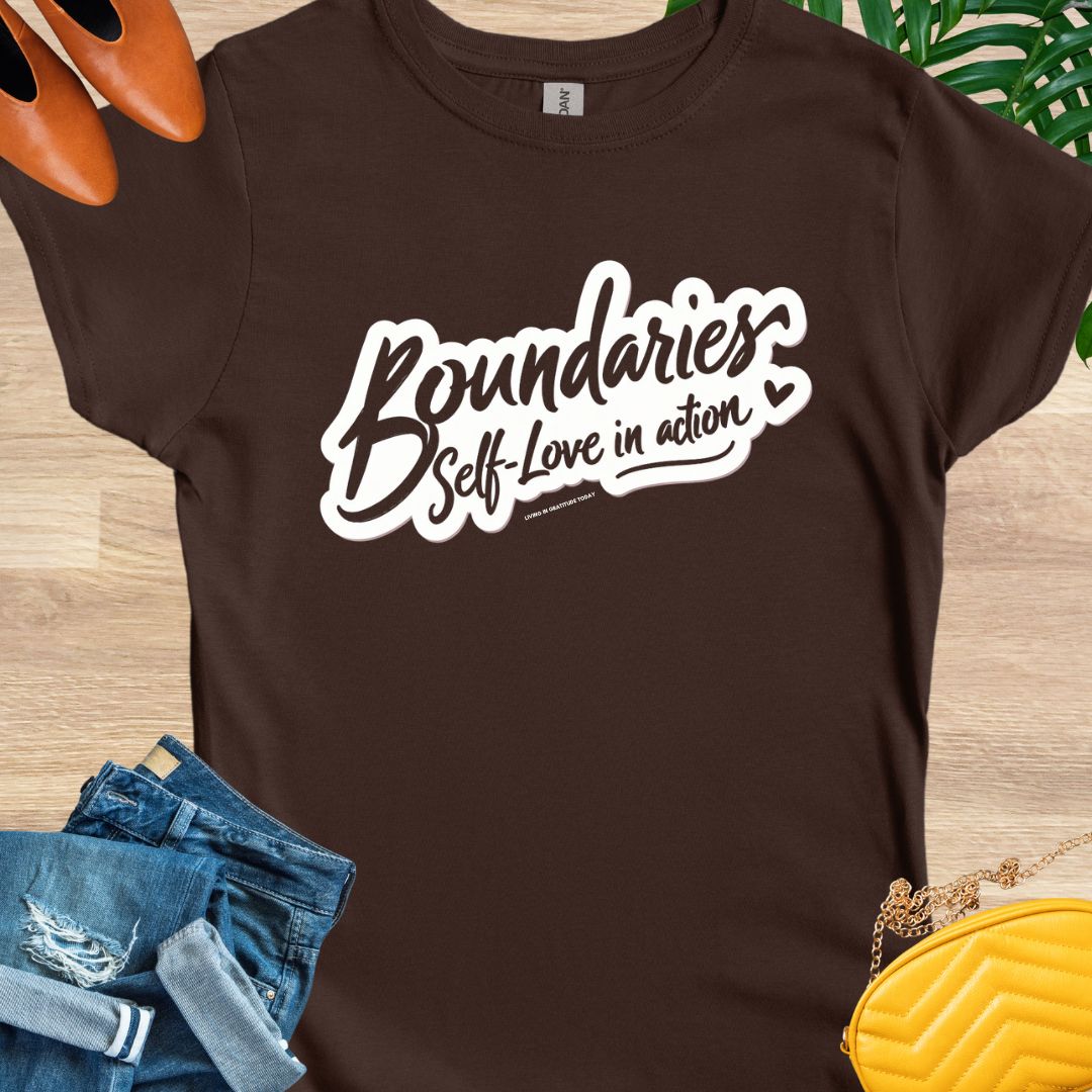 Boundaries, Self-Love in Action T-Shirt