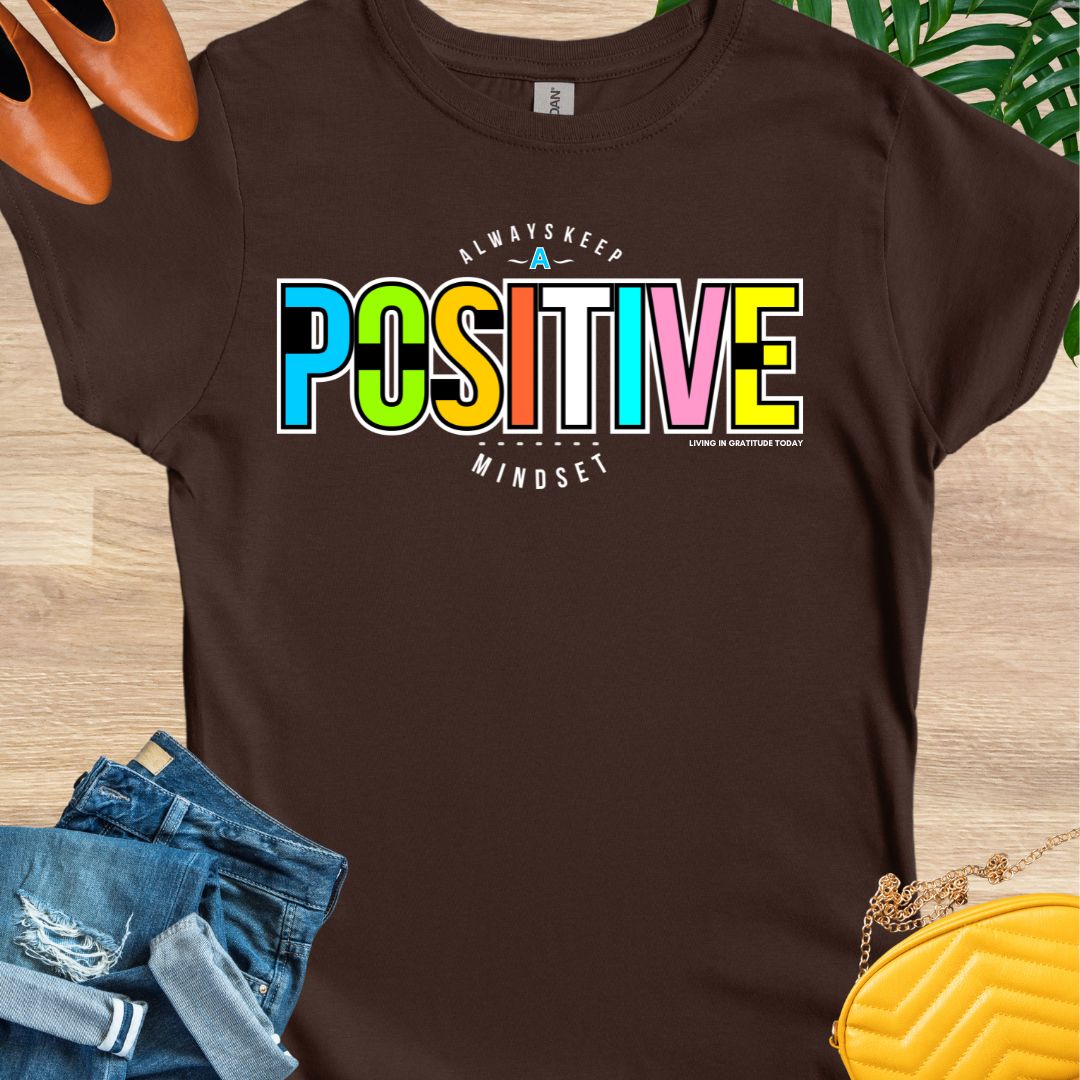 Positive Mindset T-Shirt