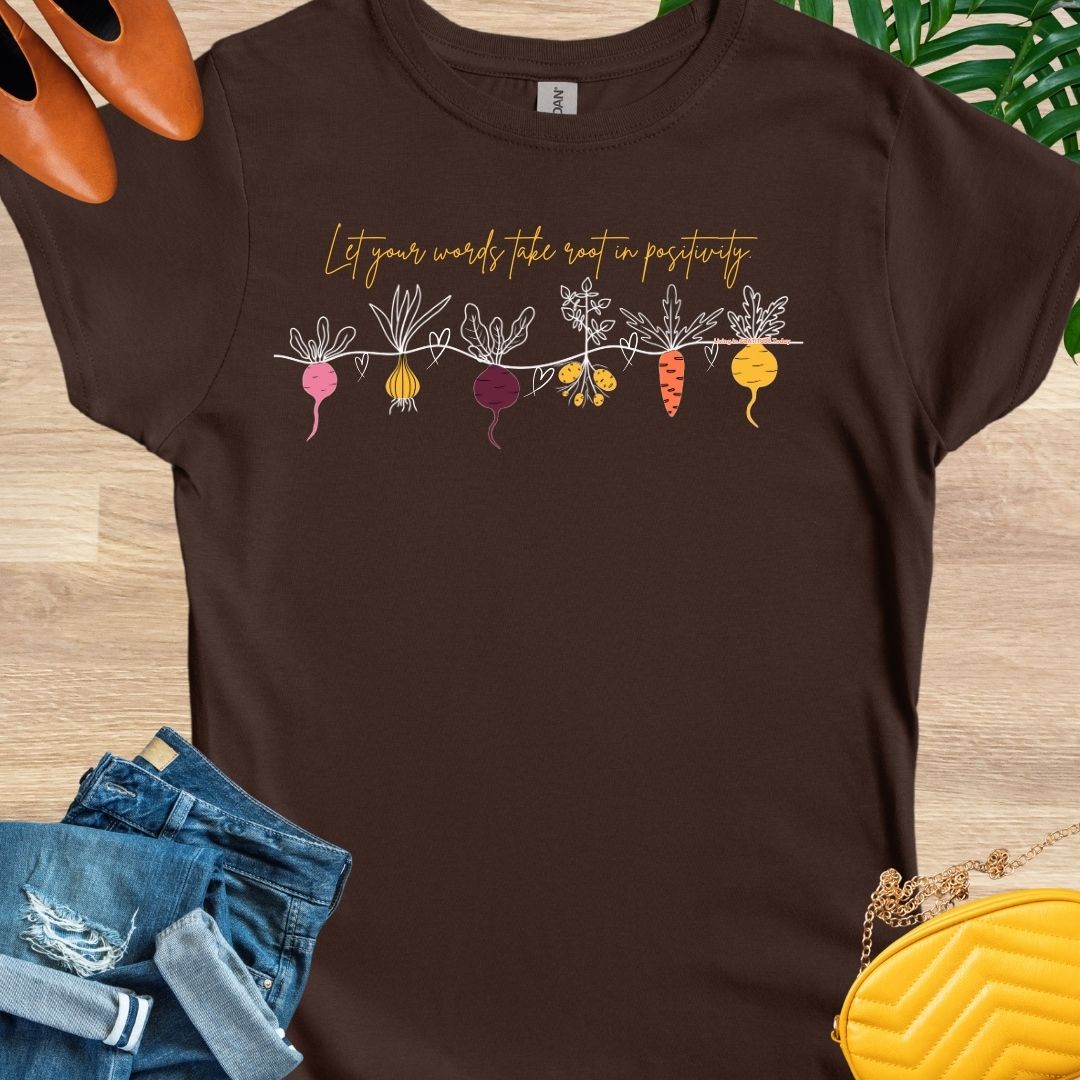 Take Root in Positivity T-Shirt