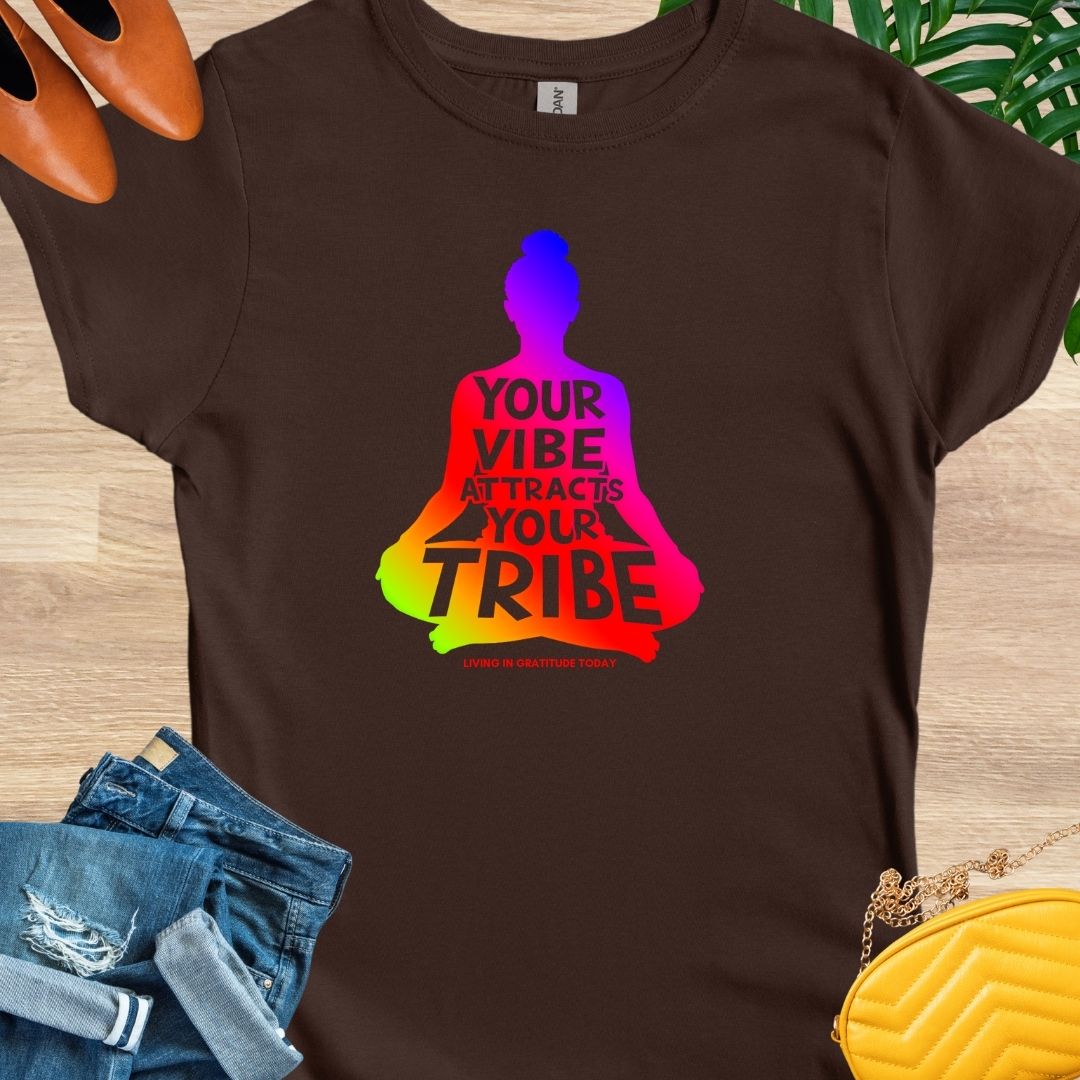 Your Vibe Attracts Your Tribe T-Shirt