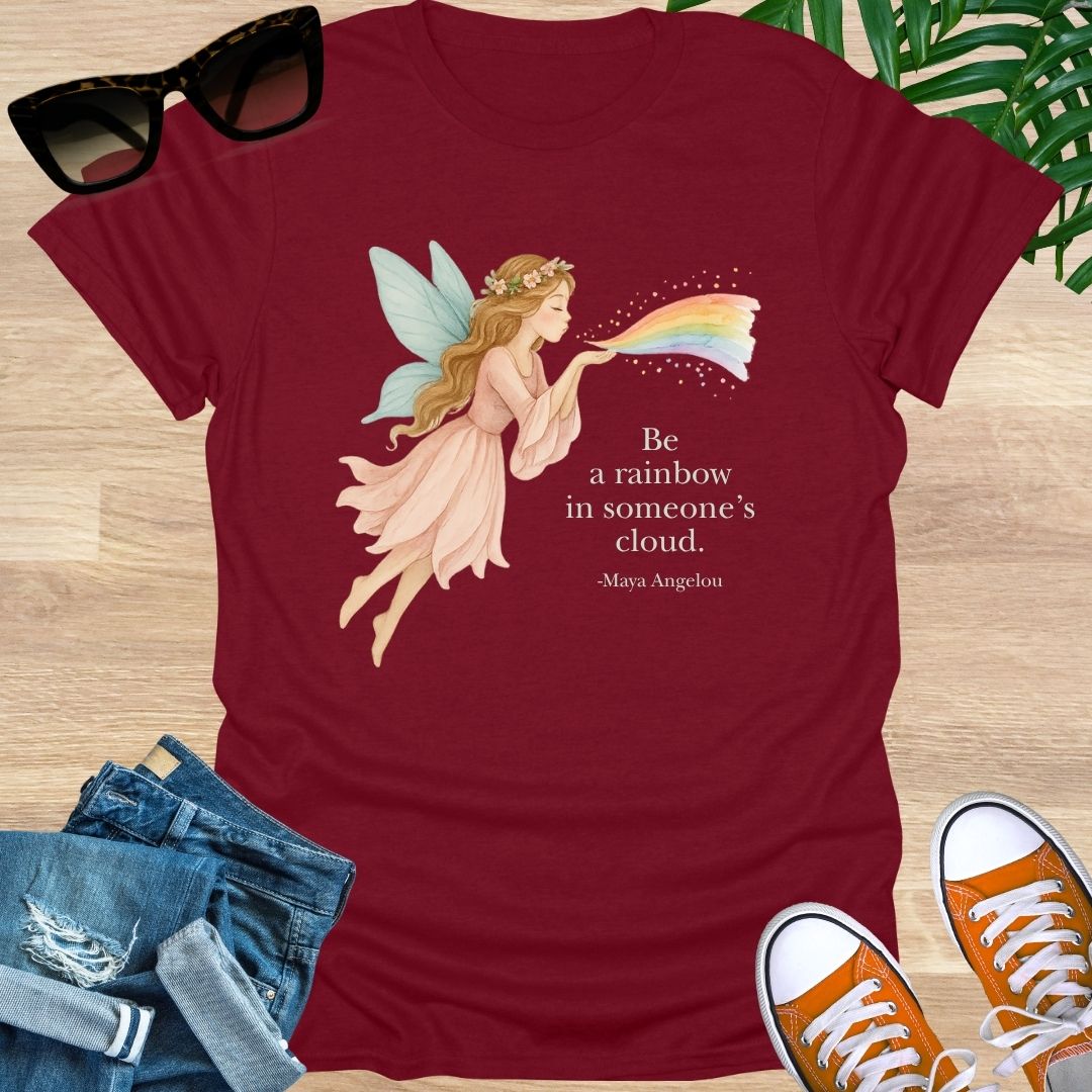 Be the Rainbow in Someone’s Cloud, Unisex T-Shirt