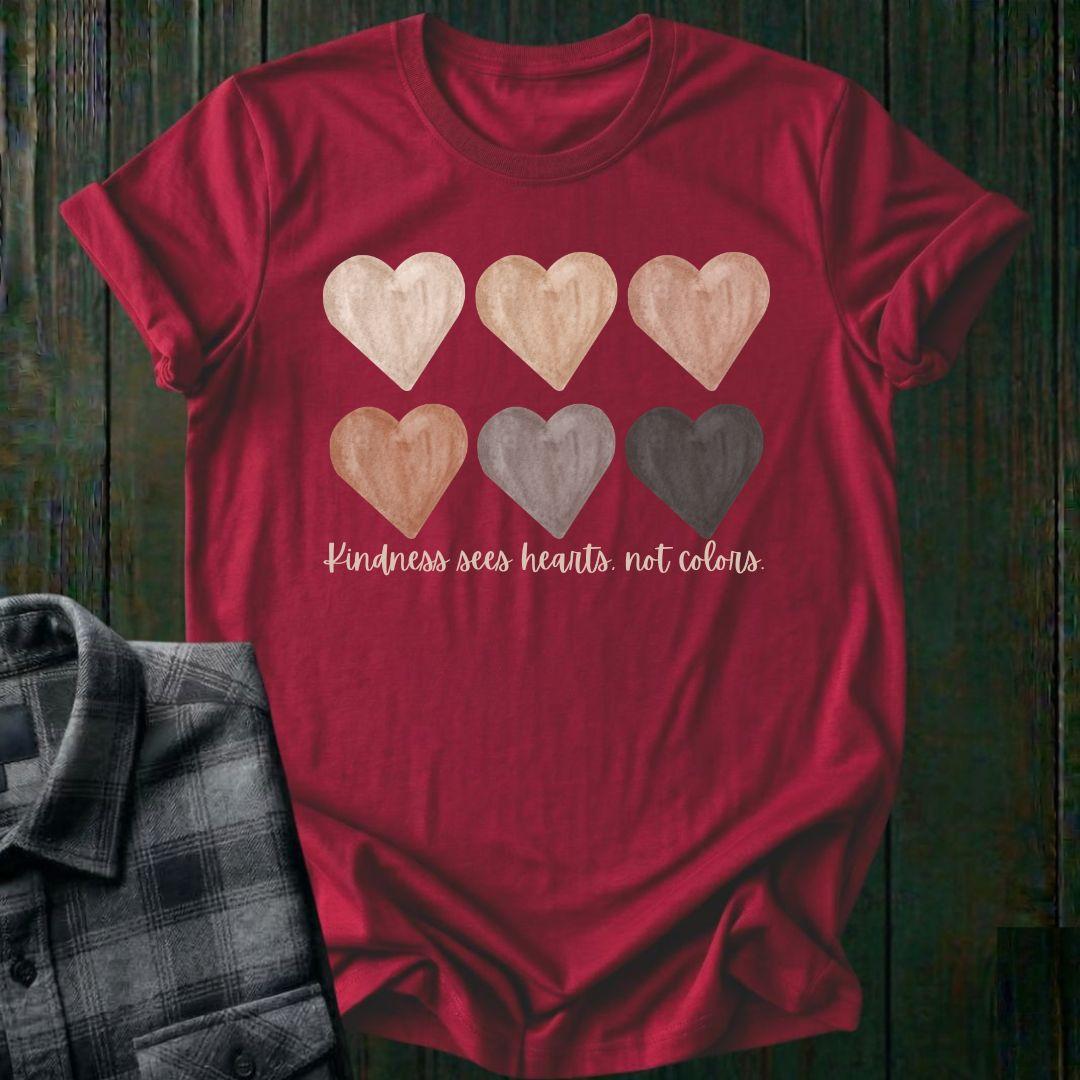 Kindness Sees Hearts Not Colors, Unisex T-Shirt