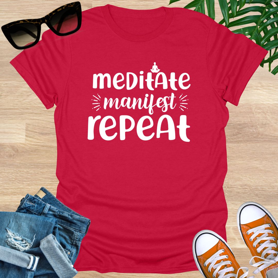 Meditate, Manifest, Repeat, Unisex T-Shirt