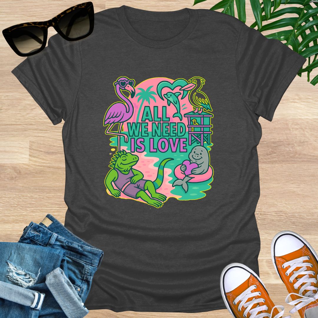 All We Need Is Love – Coastal Crew Edition, Unisex T-Shirt