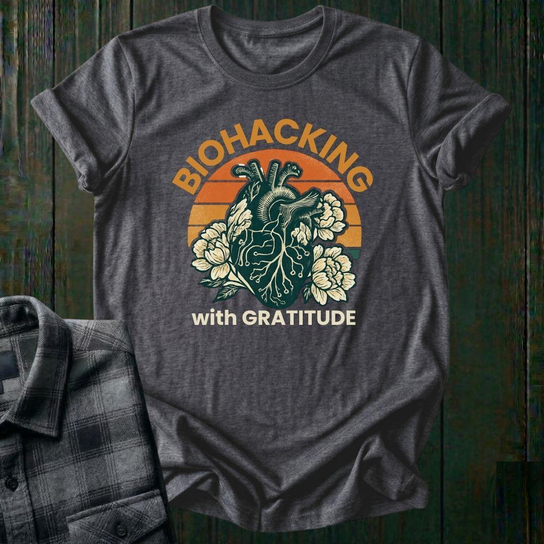 BioHacking with Gratitude, Unisex T-Shirt