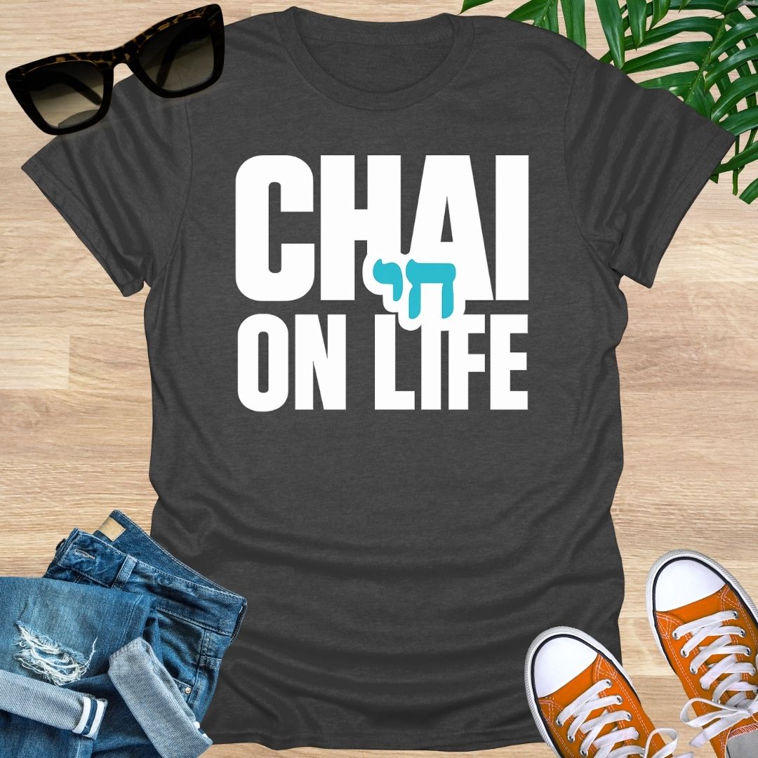 Chai on Life, Unisex T-Shirt