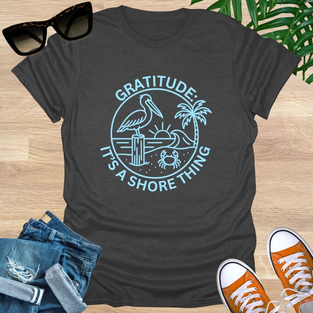 Gratitude: It's a Shore Thing, Unisex T-Shirt