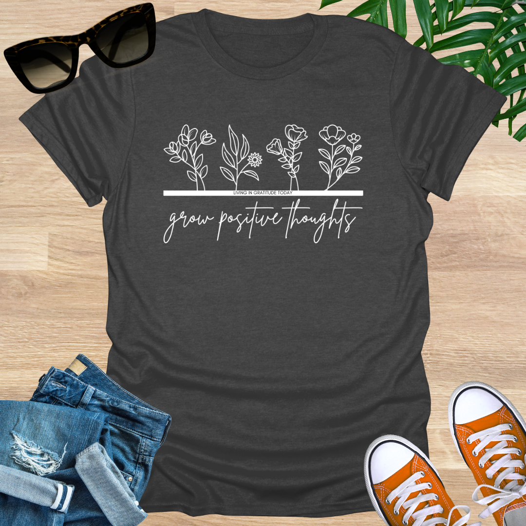 Grow Positive Thoughts Unisex T-Shirt