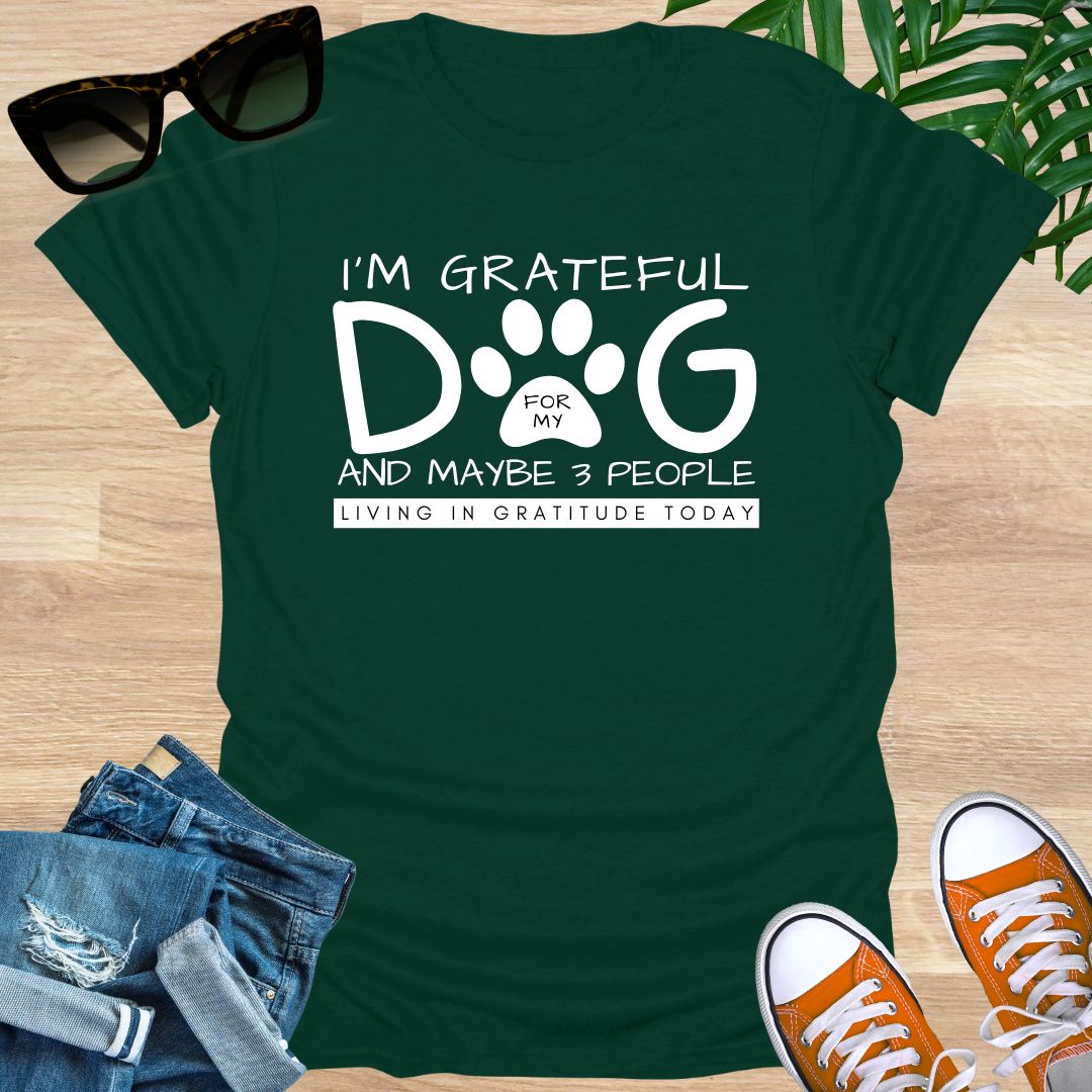 I'm Grateful for My Dog Unisex T-Shirt