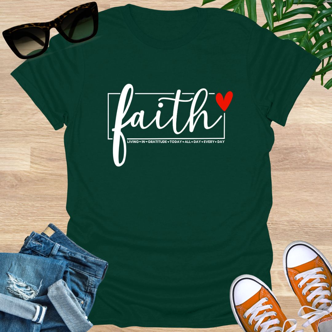Faith All Day Every Day, Unisex T-Shirt