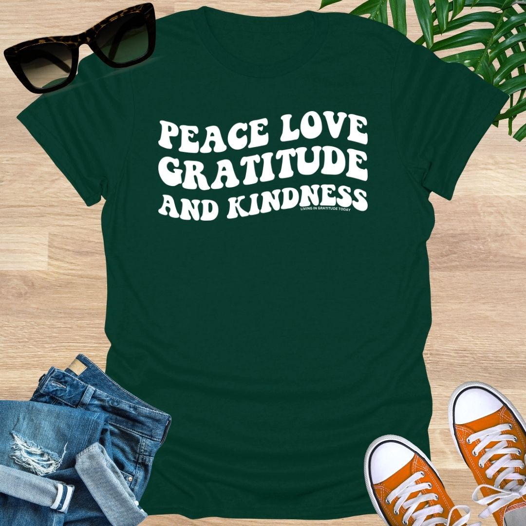 Peace, Love, Gratitude, Kindness, Unisex T-Shirt