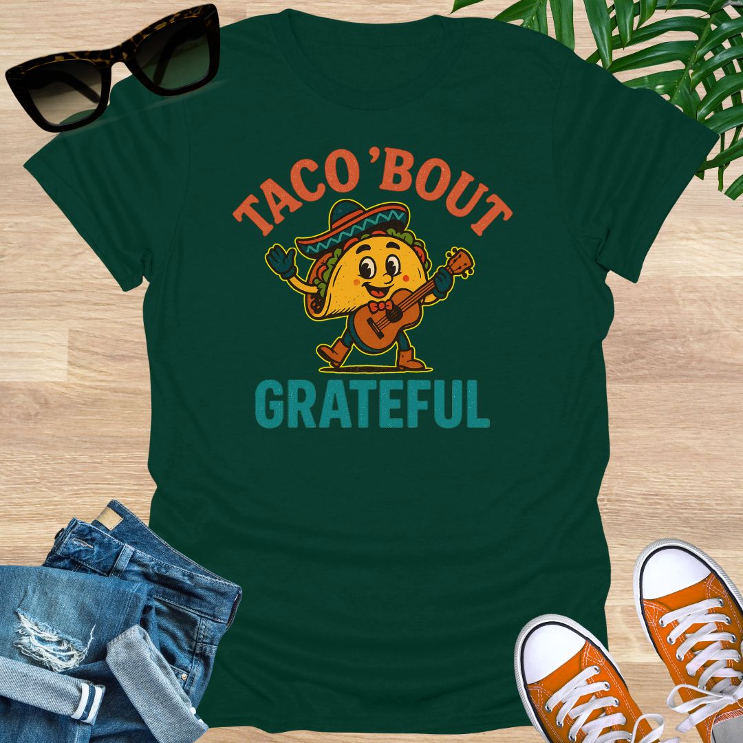 Taco ’Bout Gratitude, Unisex T-Shirt