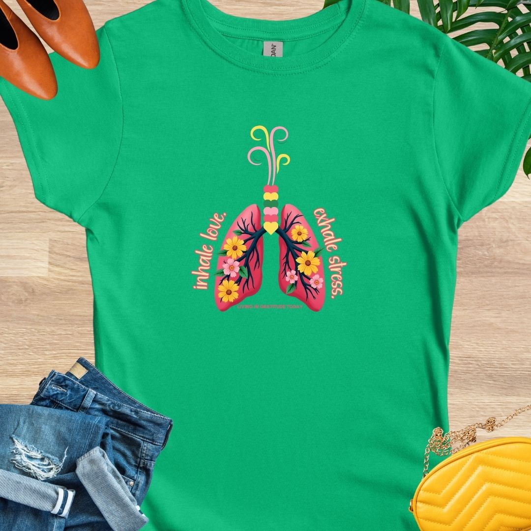 Inhale Love, Exhale Stress T-Shirt