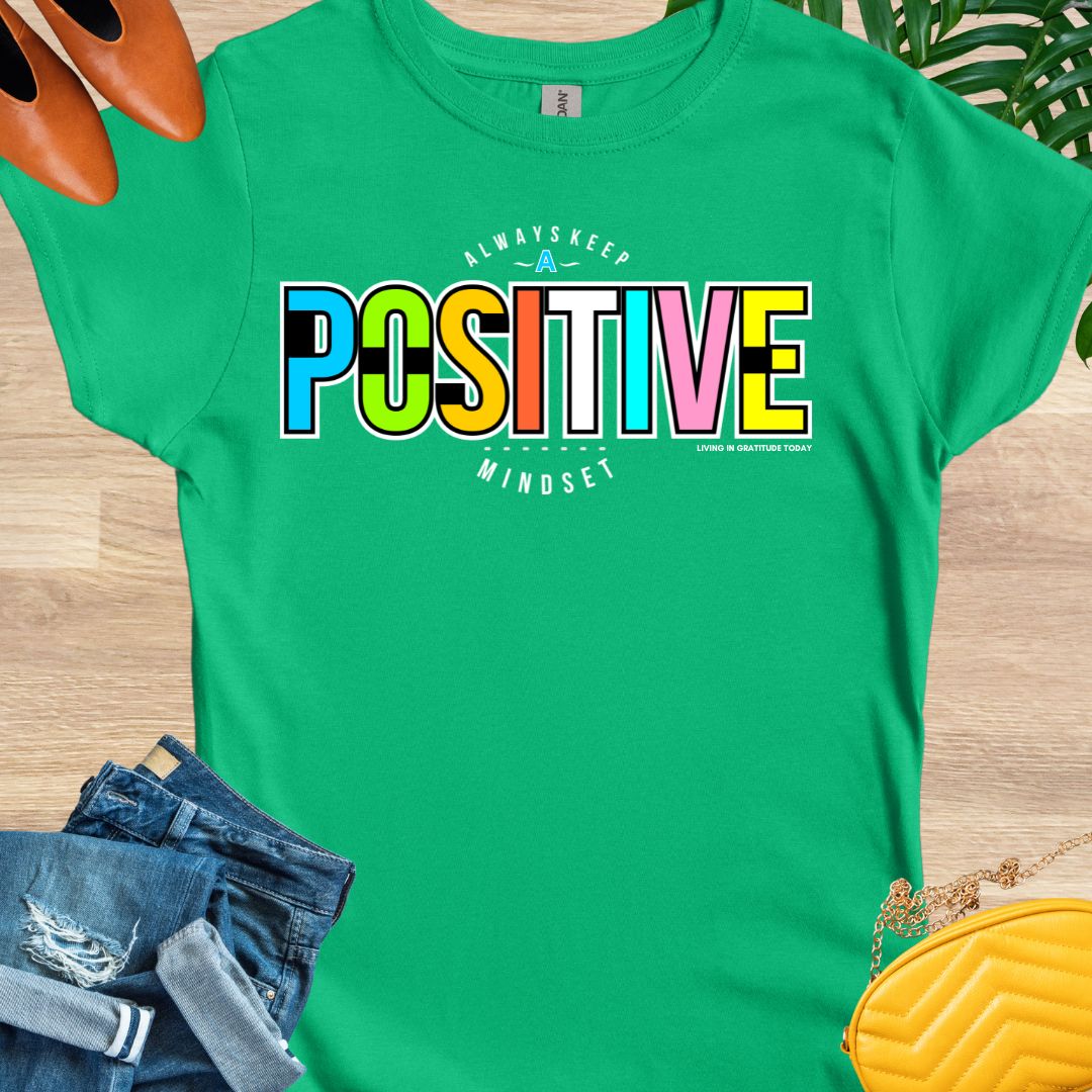 Positive Mindset T-Shirt
