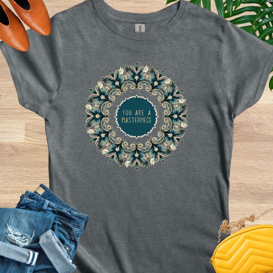 You Are a Masterpiece T-Shirt