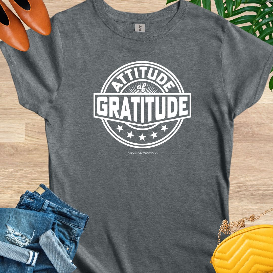 Attitude of Gratitude T-Shirt