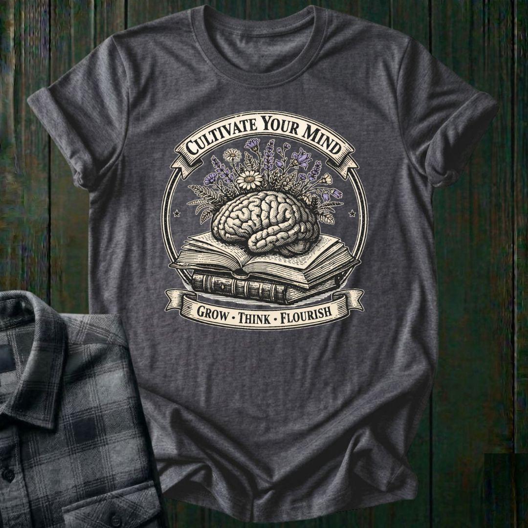 Cultivate Your Mind Mental Health Unisex T-Shirt
