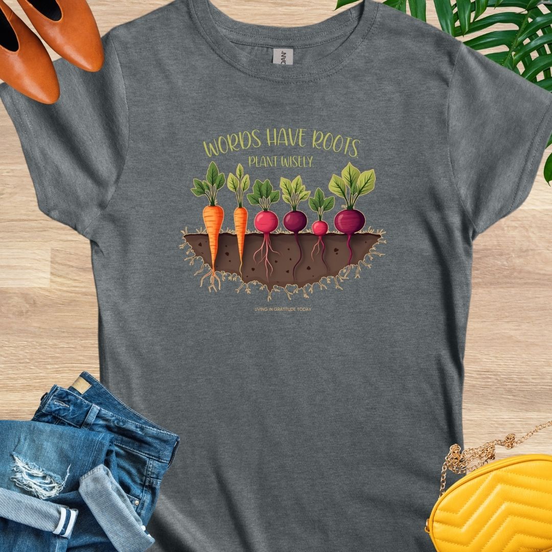 Words Have Roots T-Shirts