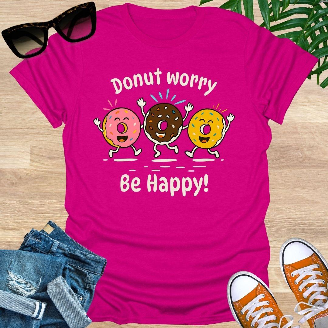 Donut Worry, Be Happy, Unisex T-Shirt