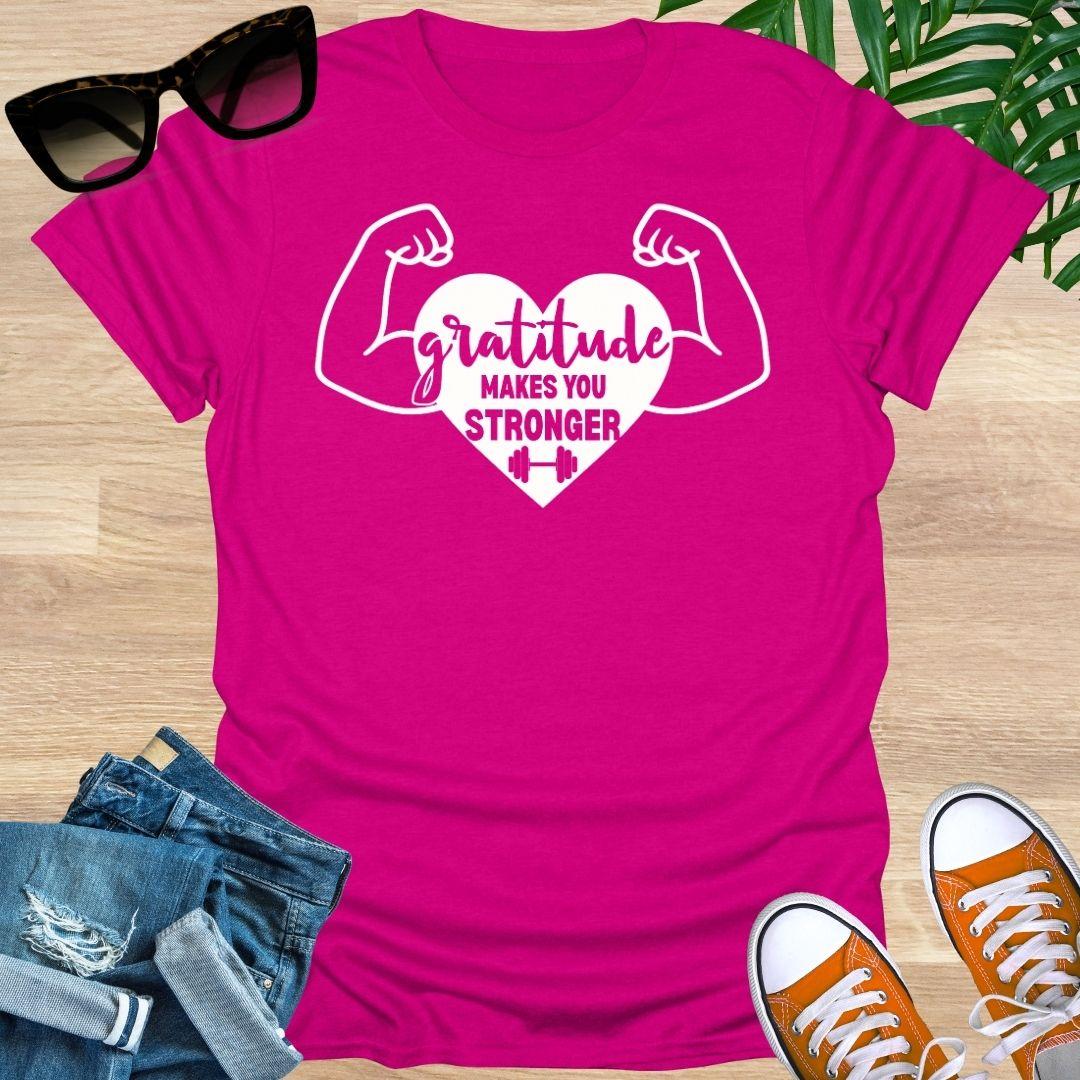Gratitude Makes You Stronger, Unisex T-Shirt
