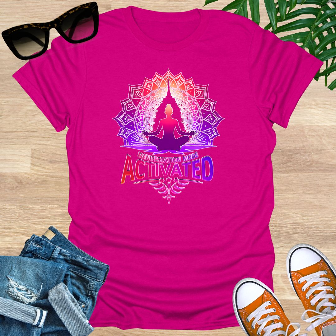 Manifestation Mode Activated, Unisex T-Shirt