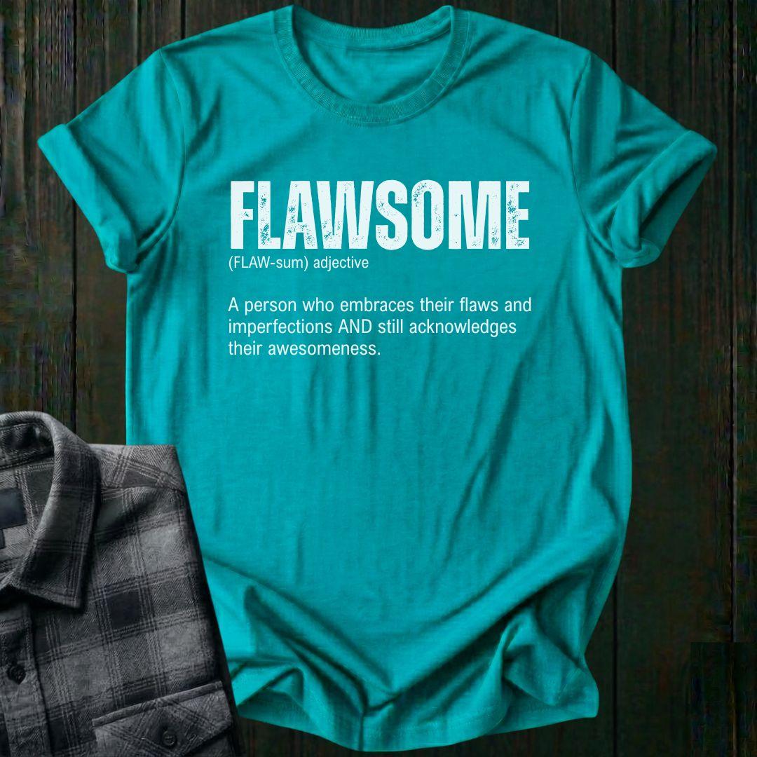 Flawsome, Unisex T-Shirt