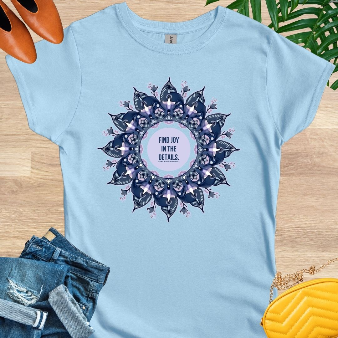 Find Joy in the Details, Mandala, T-Shirt