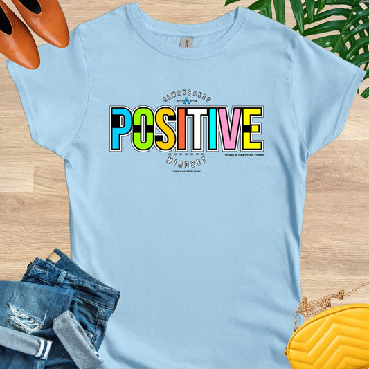 Positive Mindset T-Shirt