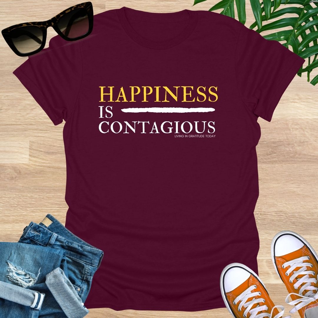 Happiness is Contagious Unisex T-Shirt