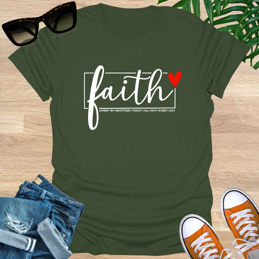 Faith All Day Every Day, Unisex T-Shirt