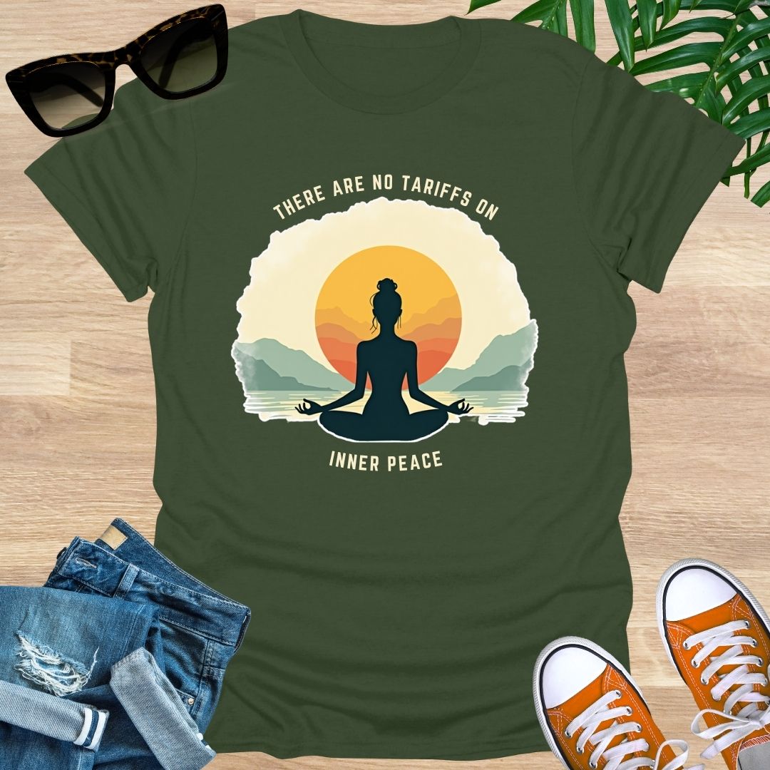 No Tarrifs on Inner Peace, Unisex T-Shirt