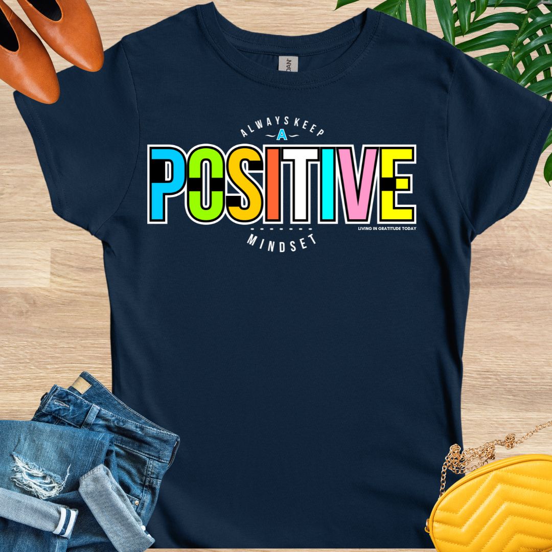 Positive Mindset T-Shirt