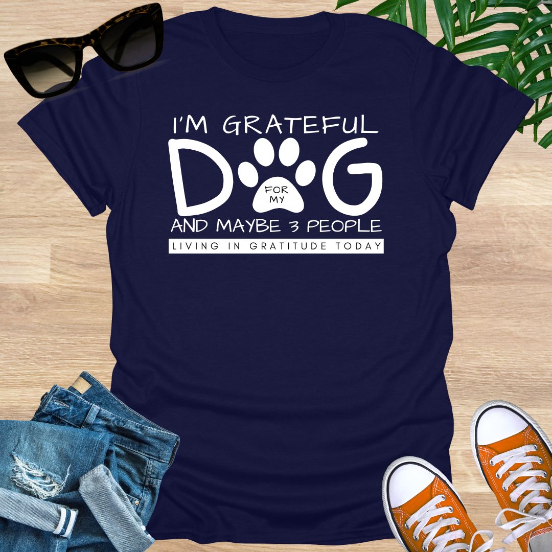 I'm Grateful for My Dog Unisex T-Shirt