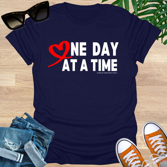 One Day At A Time Unisex T-Shirt