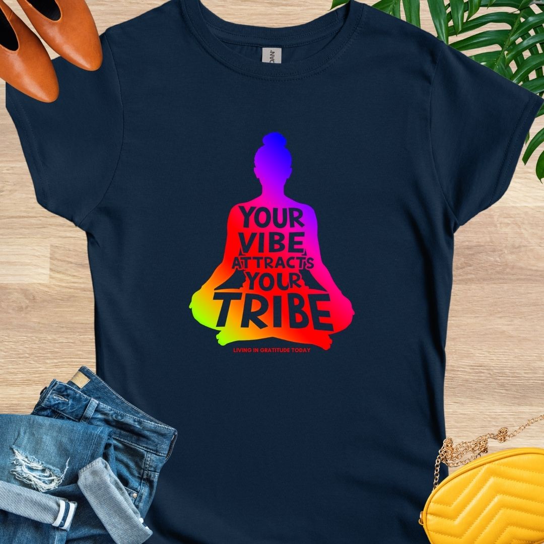 Your Vibe Attracts Your Tribe T-Shirt