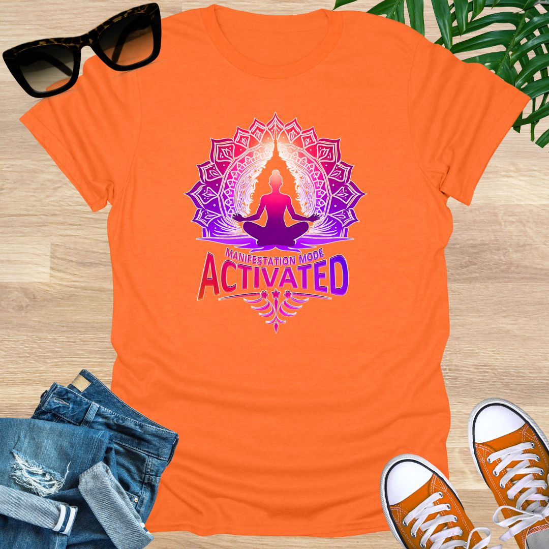 Manifestation Mode Activated, Unisex T-Shirt