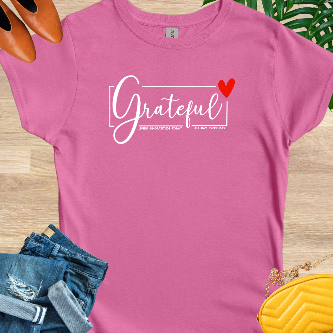 Grateful All Day Every Day T-Shirt
