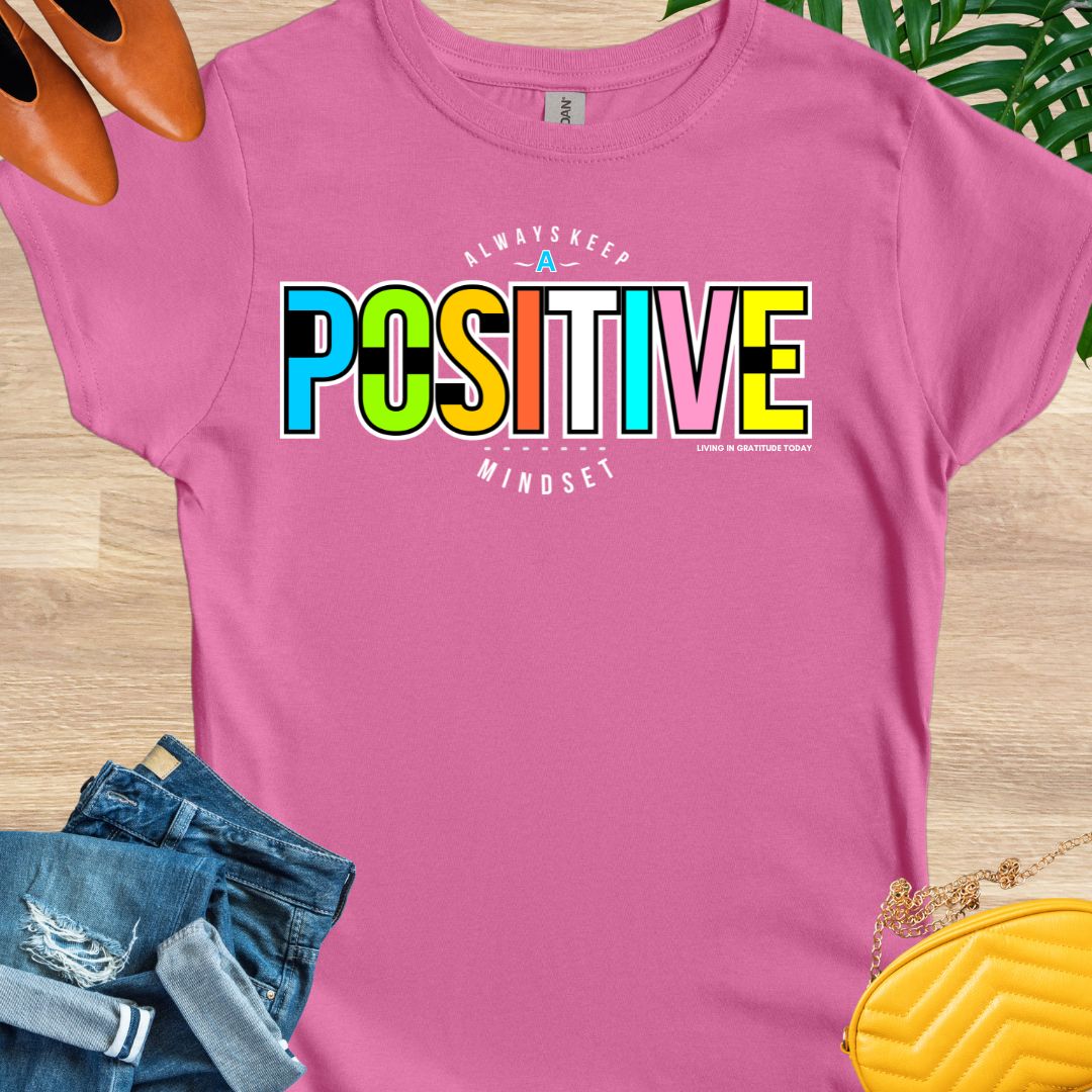 Positive Mindset T-Shirt