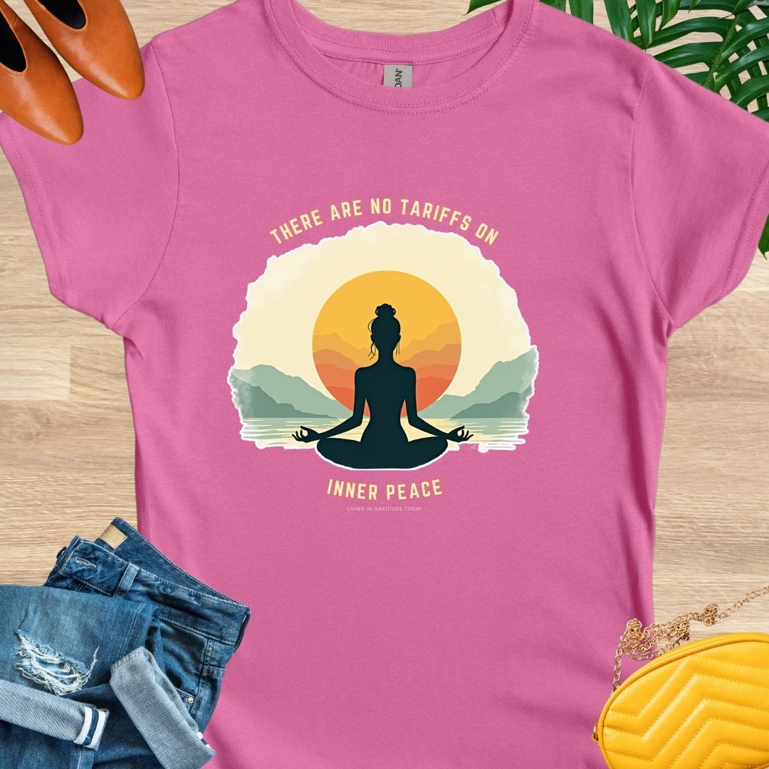 No Tariffs on Inner Peace T-Shirt